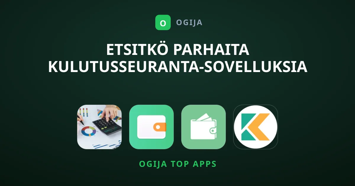 Etsitkö Parhaita Kulutusseuranta-Sovelluksia Arkeen?